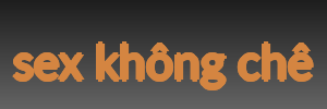 sex không chê
